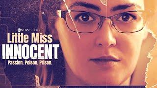 Trailer | ‘Little Miss Innocent: Passion. Poison. Prison.’