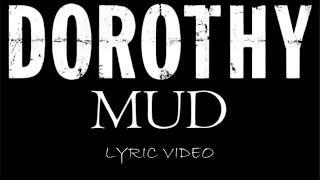 Dorothy - Mud - 2024 - Lyric Video