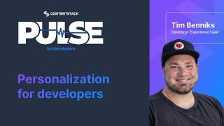 Contentstack Personalization for developers