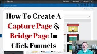 Clickfunnels Tutorial - Capture Page Creator & Bridge Page Builder | Mike Hobbs