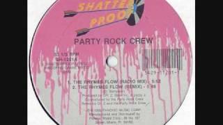 Party Rock Crew - The Rhymes Flow