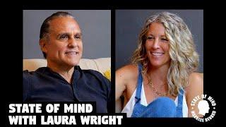 STATE OF MIND with MAURICE BENARD: LAURA WRIGHT (REPOST)