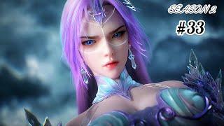 Perfect World Season 2 Episode 33 Explained in Hindi/Urdu | Anime oi