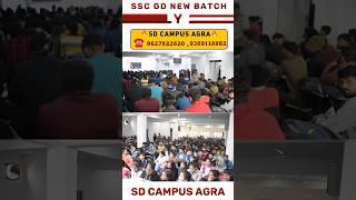 SSC GD NEW BATCH  3 JULY 2024  SD CAMPUS AGRA | #shorts #sdcampus #sscgd #sscgd2024 #newbatch