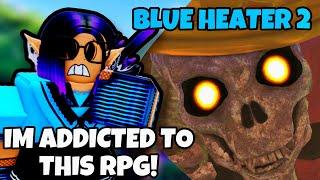 I'M ADDICTED TO BLUE HEATER 2! | Roblox | [Blue Heater 2: Alpha]