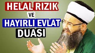 HELAL RIZIK VE HAYIRLI EVLAT DUASI