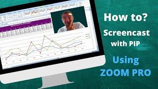 Screencast with Picture in Picture of your Webcam in ZOOM PRO