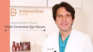 Dr. Dennis Gross Advanced Retinol + Ferulic Triple Correction Eye Serum