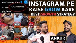 Most Viral Content Maker Of Instagram Instagram Growth Strategy 2024 Ft. Ankur Agarwal |  Realhit