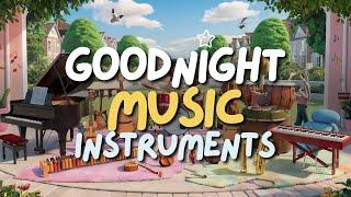 Goodnight Music Instruments | Bedtime Stories for Toddlers, Babies, and Kids | Eddy Kids World