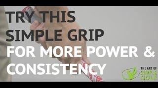 Golf: How to Grip It for Power And Consistency With A 10 Finger & Baseball Grip