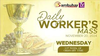 Sambuhay TV Mass | November 20, 2024 | Wednesday of the 33rd Week in Ordinary Time