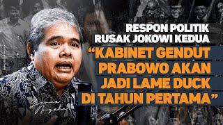 RESPON POLITIK RUSAK JOKOWI KEDUA. "KABINET GENDUT PRABOWO AKAN JADI LAME DUCK DI TAHUN PERTAMA"