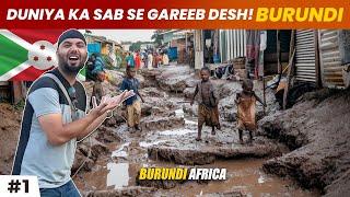 Traveling To The World’s Poorest Country Burundi  | Dunya Ka Sabse Gareeb Desh (Worst Condition )