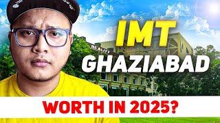 IMT Ghaziabad Honest Review 2025  Real Placements | High Fees | Hostel Life.