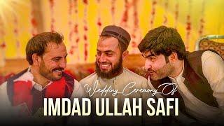 Wedding Vlog Of Imdad Ullah Safi