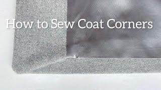 How to Sew the Front Corners of a Lined Coat? 