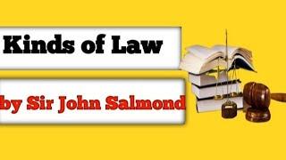 Kinds of Law by Sir John Salmond