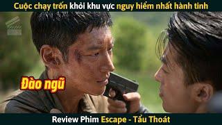 [Review Phim] Cuộc Chạy Trốn Khỏi Khu Vực Nguy Hiểm Nhất Hành Tinh