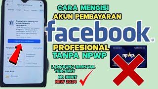 Cara mengisi akun pembayaran Facebook profesional 2024