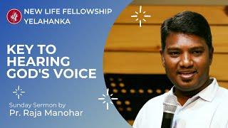 The Key to Hearing from God | Sunday Sermon - 18/07/2021 | New Life Fellowship Yelahanka