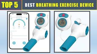 BEST Breathing Exercise Device In 2024 - Top 5 Breathing Exercise Device for Lungs