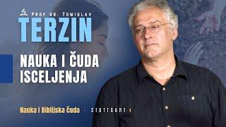 Tomislav Terzin - NAUKA I ČUDA ISCELJENJA