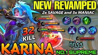 NonStop SAVAGE & MANIAC!! Karina New Revamped Gameplay - Supreme No.1 Karina by ῆῆჯჯ - MLBB