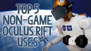 5 Amazing non-game uses for Oculus Rift - Reality Check