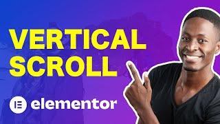 Create a Free Elementor Vertical Scroll Page with Premium Addons