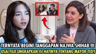 PENUH HARUBeginilah Tanggapan Najwa Shihab Saat Fuji Ungkapan Isi Hatinya Mengenai Mayor Tedy