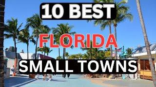 10 Best Small Towns in Florida - A Hidden Paradise  (24)