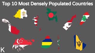 Top 10 Most Densely Populated Countries | Fan Song by Kxvin