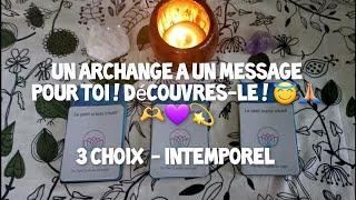 Un archange a un message pour toi ! 🫶 3 choix  - intemporel