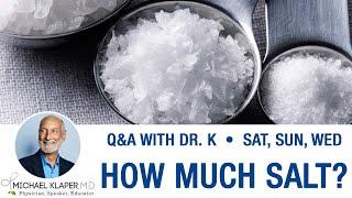 Salt - How Much Should We Have In A Day?