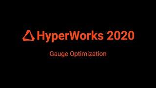 HyperWorks2020 - Gauge Optimization