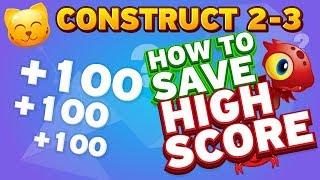 HOW TO SAVE HIGH SCORE | LOCAL STORAGE | CONSTRUCT 2/3 | TUTORIAL