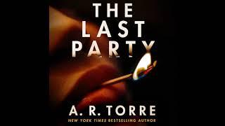 The Last Party By A. R. Torre | Audiobook Mystery, Thriller & Suspense