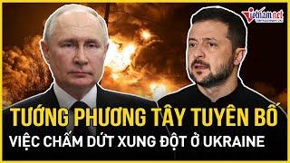 Tướng phương Tây tuyên bố về việc chấm dứt xung đột ở Ukraine | Báo VietNamNet