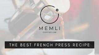 The Best French Press Recipe