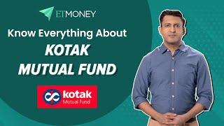 Kotak Mutual Fund: Know Everything about Company, Team, Top Kotak Funds, Fund Managers (in Hindi)