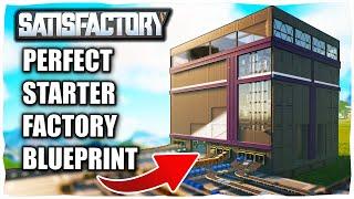 How To Build The Perfect ALL IN ONE Starter Factory Blueprint in Satisfactory