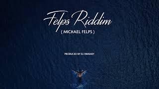 DJ FiiFii x A-Star Felps Riddim (Michael Felps)