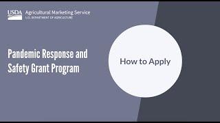 How To Apply - USDA’s Pandemic Response and Safety Grant Program
