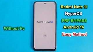 REDMI NOTE 11 HYPEROS FRP BYPASS/GOOGLE ACCOUNT LOCK REMOVE WITHOUT PC - NO ACTIVITY LAUNCHER 2024 