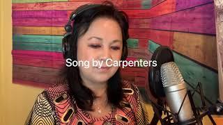 I Have You by Carpenters, cover by Irelyn Arana