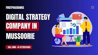 Digital Strategy Company in Mussoorie | Digital Strategy Agency in Mussoorie | FirstPageRanks