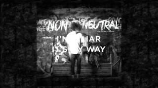 Non Neutral - Pointing Fingers (Lyric Video)