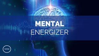 Mental Energizer - Увеличение внимания / концентрации / памяти - Монофонические ритмы - Музыка для ф