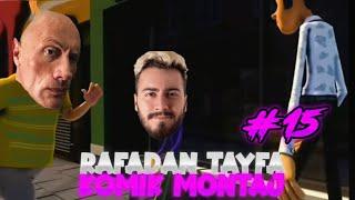 Rafadan Tayfa Komik Montaj #15